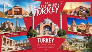 Top Destinations to Explore in Turkey